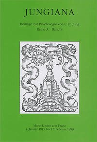 Jungiana / Reihe A. Beiträge zur Psychologie von C. G. Jung