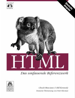 HTML - Das umfassende Referenzwerk - Musciano, Chuck, Bill Kennedy und Eva Wolfram