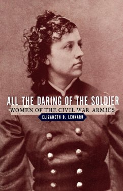 All the Daring of the Soldier - Leonard, Elizabeth D.