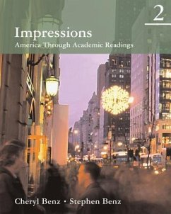 Impressions 2: America Through Academic Readings - Benz, Cheryl; Benz, Steven