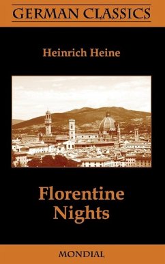 Florentine Nights (German Classics) - Heine, Heinrich