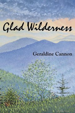 Glad Wilderness - Cannon, Geraldine