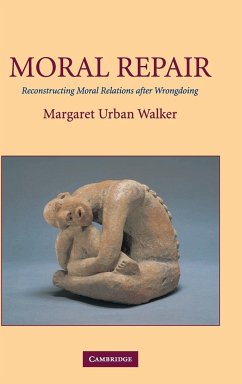 Moral Repair - Walker, Margaret Urban