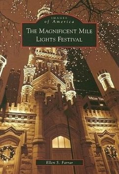 The Magnificent Mile Lights Festival - Farrar, Ellen S.