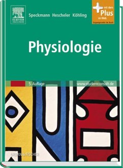 Physiologie - mit Zugang zum Elsevier-Portal - Speckmann, Erwin-Josef; Hescheler, Jürgen; Köhling, Rüdiger