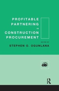Profitable Partnering in Construction Procurement - Ogunlana, Stephen (ed.)