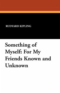 Something of Myself - Kipling, Rudyard