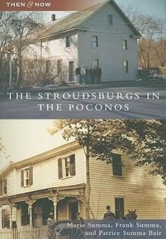 The Stroudsburgs in the Poconos - Summa, Marie; Summa, Frank; Summa Bair, Patrice