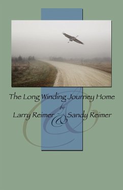 The Long Winding Journey Home - Reimer, Larry; Reimer, Sandy