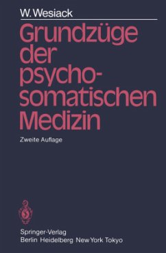 Grundzüge der Psychosomatischen Medizin - Wesiack, Wolfgang