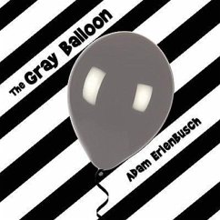 The Gray Balloon - Erlenbusch, Adam