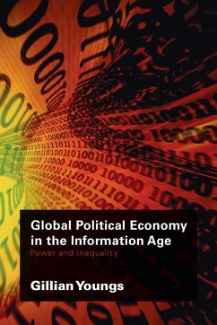 Global Political Economy in the Information Age - Youngs, Gillian