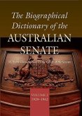 The Biographical Dictionary of the Australian Senate Volume 2: Volume 2, 1929-1962 Volume 2