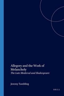 Allegory and the Work of Melancholy - Tambling, Jeremy