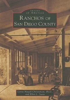 Ranchos of San Diego County - Newell Christenson Ph D, Lynne; Sweet, Ellen L