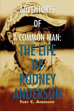 Adventures of a Common Man - Anderson, Tory C.