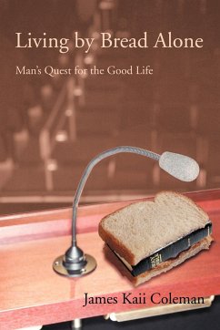 Living by Bread Alone
