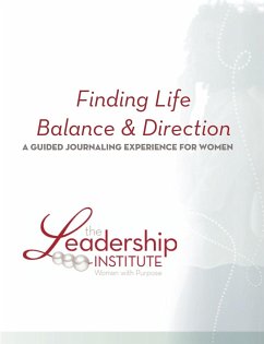 Finding Life Balance & Direction - Leadership Institute Women with Purpose