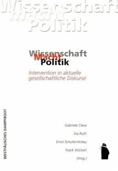 Wissenschaft, Macht, Politik Wissenschaft, Macht, Politik