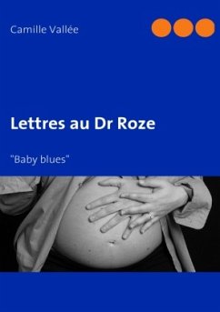 Lettres au Docteur Roze - Vallée, Camille