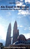 Als Expat in Malaysia