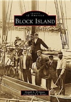 Block Island - D'Amato, Donald A.; Brown, Henry A. L.