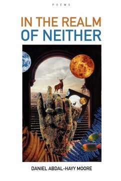 In the Realm of Neither / Poems - Moore, Daniel Abdal-Hayy