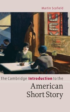 The Cambridge Introduction to the American Short Story - Scofield, Martin