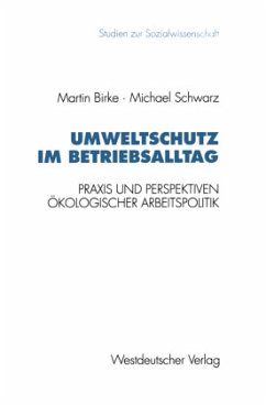 Umweltschutz im Betriebsalltag - Birke, Martin; Schwarz, Michael