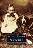 Victorian Children of Natchez