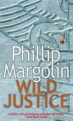 Wild Justice - Margolin, Phillip M.