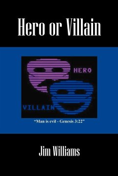 Hero or Villain - Williams, Jim