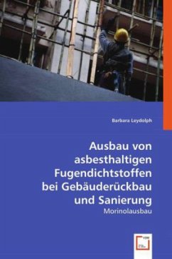 Cover Ausbau von asbesthaltigen Fugendichtstoffen bei Gebäuderückbau und Sanierung