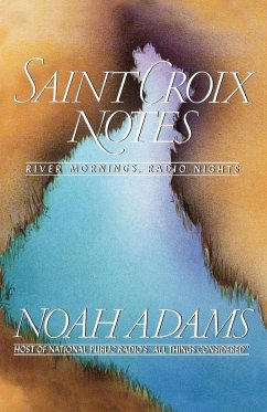 Saint Croix Notes - Adams, Noah