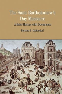 The St. Bartholomew's Day Massacre - Diefendorf, Barbara B.