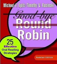 Good-Bye Round Robin - Opitz, Michael F; Rasinski, Timothy