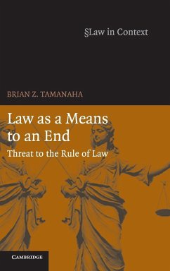 Law as a Means to an End - Tamanaha, Brian Z.