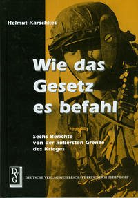 Wie das Gesetz es befahl - Karschkes, Helmut