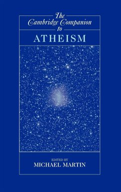 The Cambridge Companion to Atheism - Martin, Michael (ed.)
