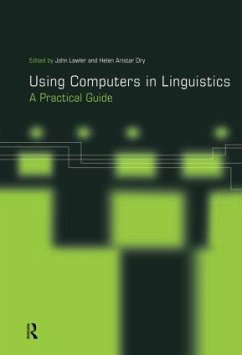 Using Computers in Linguistics - Lawler, John (ed.)