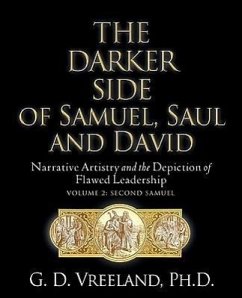 The Darker Side of Samuel, Saul and David - Vreeland, G. D.