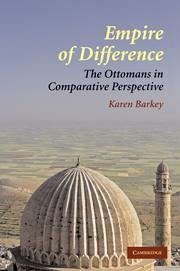 Empire of Difference - Barkey, Karen