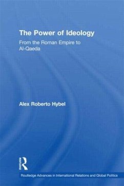 The Power of Ideology - Hybel, Alex Roberto