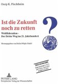 Ist die Zukunft noch zu retten?