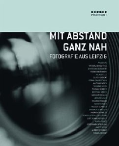 Cover Mit Abstand - ganz nah. Fotografie aus Leipzig