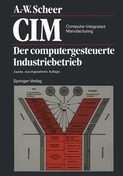 Computer integrated manufacturing : CIM = Der computergesteuerte Industriebetrieb.