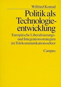 Politik als Technologieentwicklung