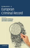 Towards a European Criminal Record