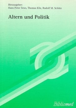 Altern und Politik - Tews, Hans P; Klie, Thomas; Schütz, Rudolf M