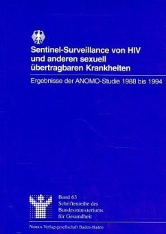 Sentinel-Surveillance von HIV und anderen sexuell übertragbaren Krankheiten - Kirschner, Wolf;Schwartländer, Bernhard
